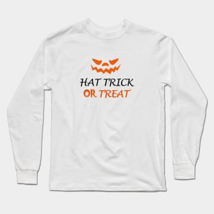 Hat Trick Or Treat Long Sleeve T-Shirt